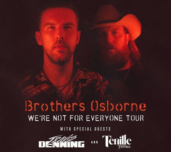 Brothers Osborne "We're Not For Everyone" Tour Daily's Place
