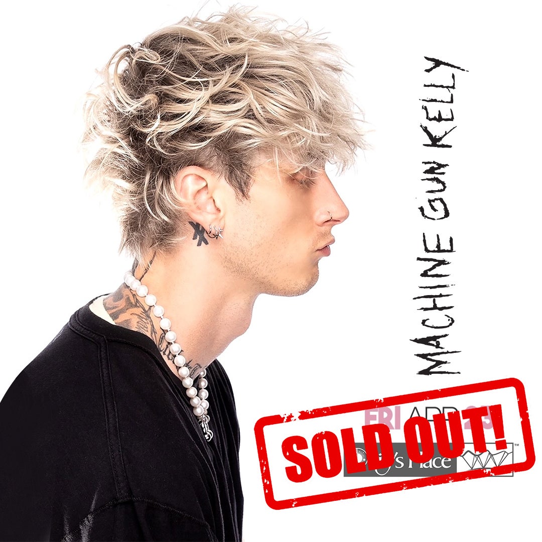 Machine Gun Kelly Sold Out Daily S Place
