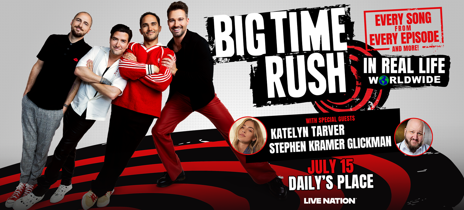 Big Time Rush: In Real Life Worldwide Tour | Daily's Place